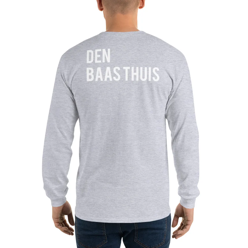 Den Baas Thuis - Long Sleeve T-Shirt