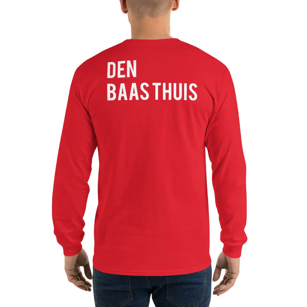 Den Baas Thuis - Long Sleeve T-Shirt