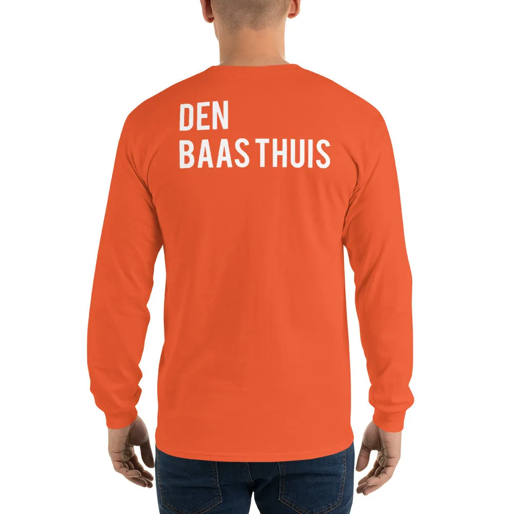 Den Baas Thuis - Long Sleeve T-Shirt