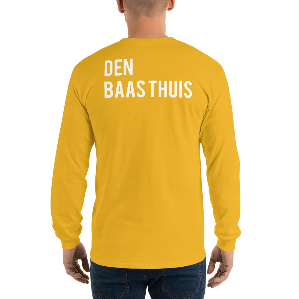 Den Baas Thuis - Long Sleeve T-Shirt