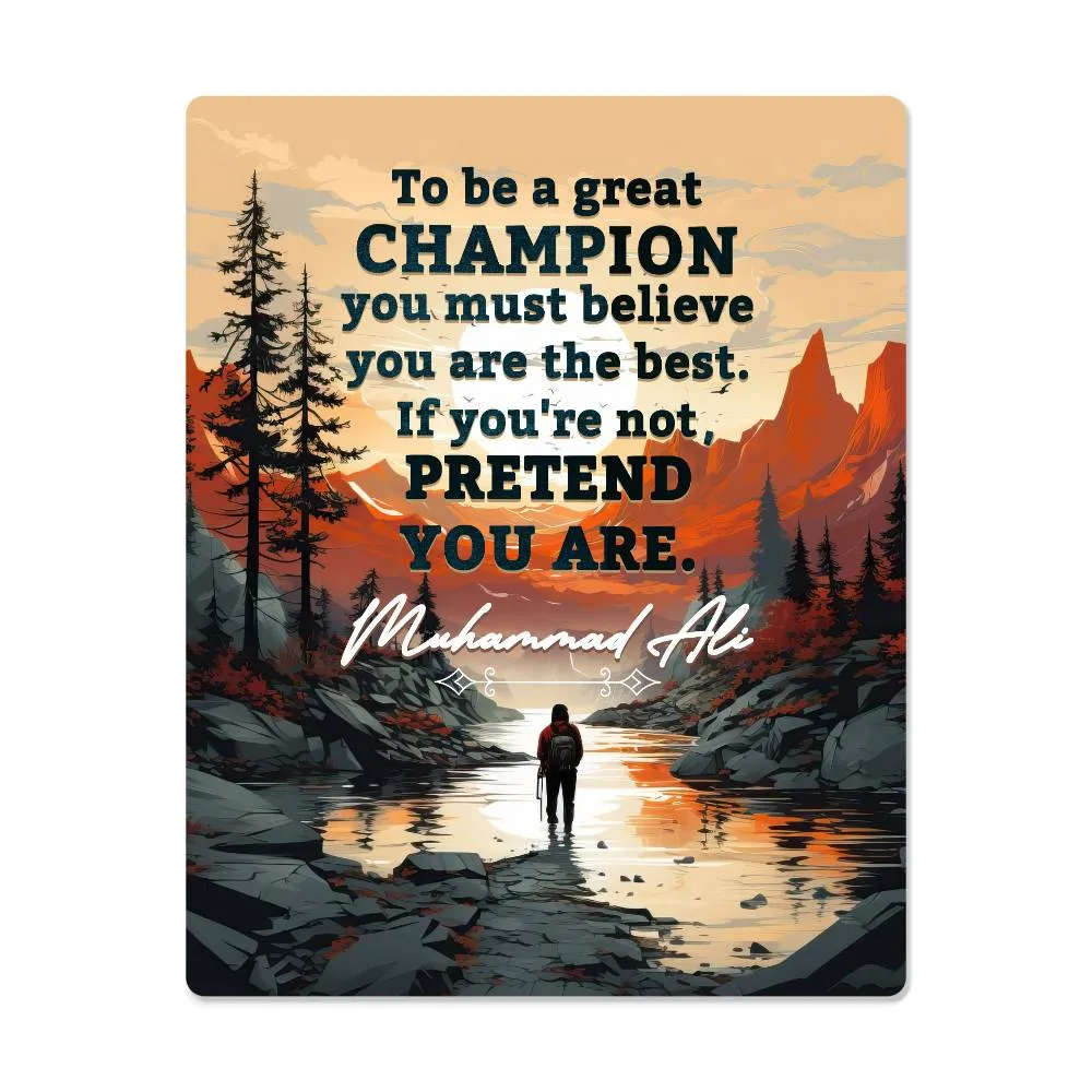 To Be a Great Champion Quote Positive Motivation Room Decor Vertical High Gloss Metal Art Print