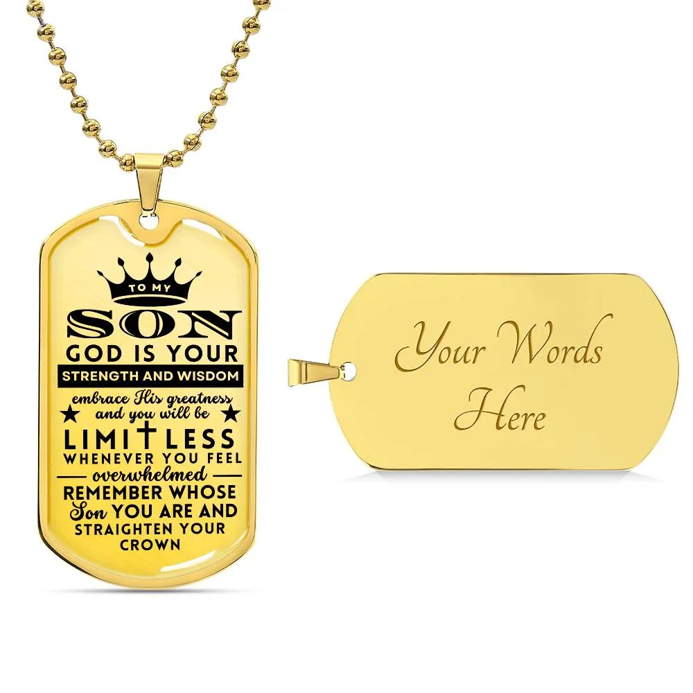 To My Son Gift Limitless Straighten You Crown Religious Dogtag Necklace