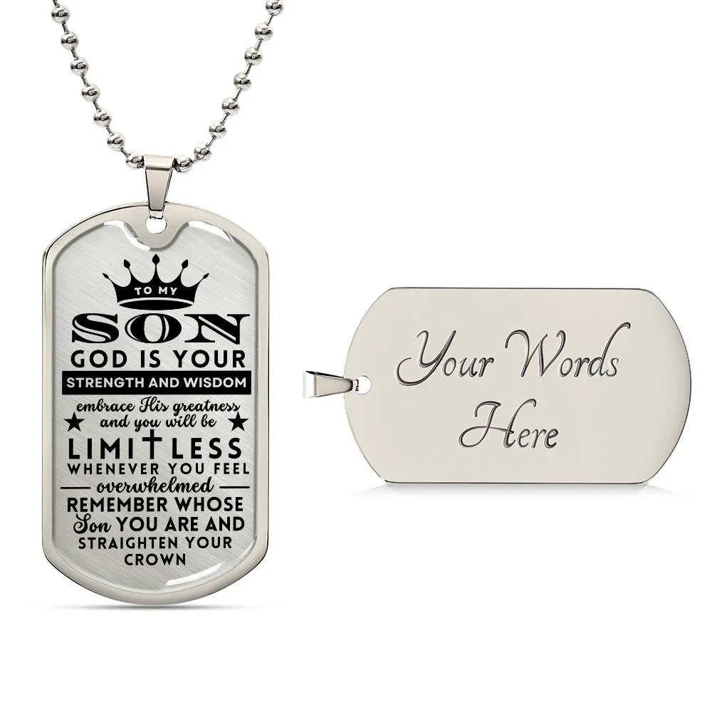 To My Son Gift Limitless Straighten You Crown Religious Dogtag Necklace