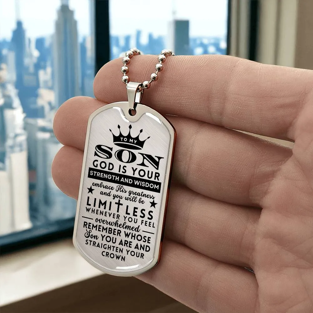 To My Son Gift Limitless Straighten You Crown Religious Dogtag Necklace