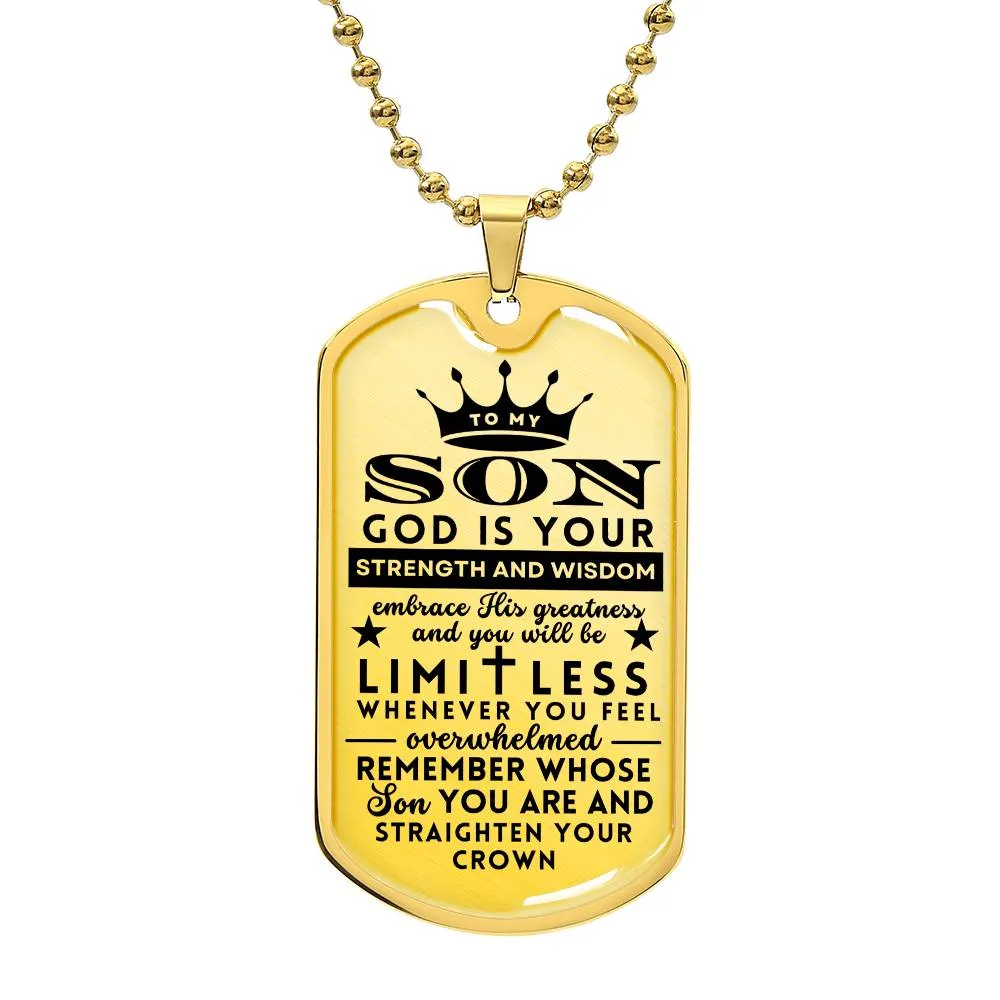 To My Son Gift Limitless Straighten You Crown Religious Dogtag Necklace