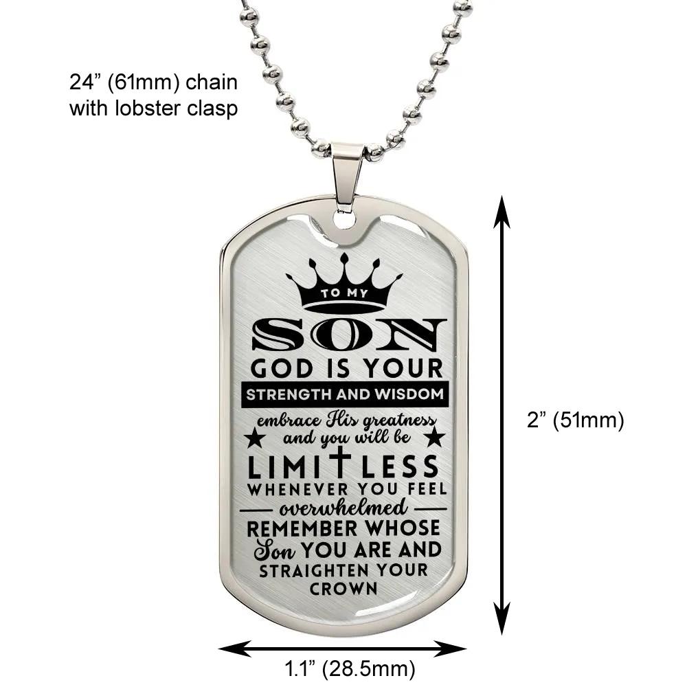 To My Son Gift Limitless Straighten You Crown Religious Dogtag Necklace